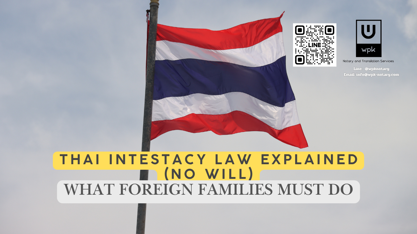 Thai Intestacy Law Explained (No Will): What Foreign Families Must Do