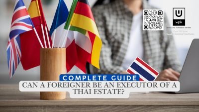 Can a Foreigner Be an Executor of a Thai Estate? Complete Guide